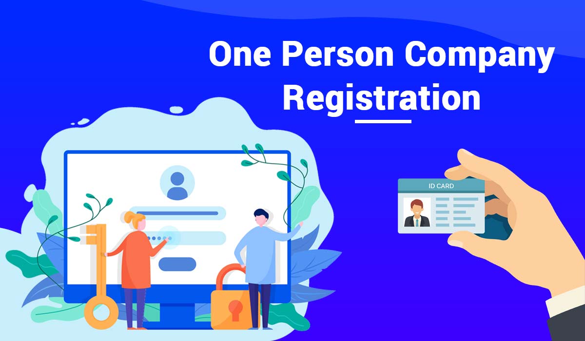 One Person Company Registration